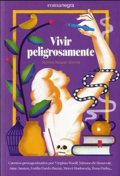 Vivir Peligrosamente - Gemma Pasqual Escrivà