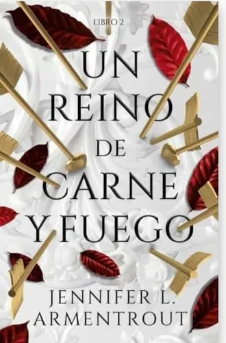 De Sangre Y Cenizas + Reino Carne Y Fuego + Corona Huesos