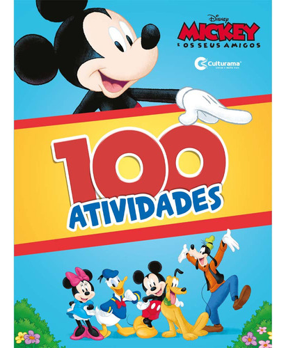 Libro 100 Atividades Mickey E Seus Amigos De Culturama Cult