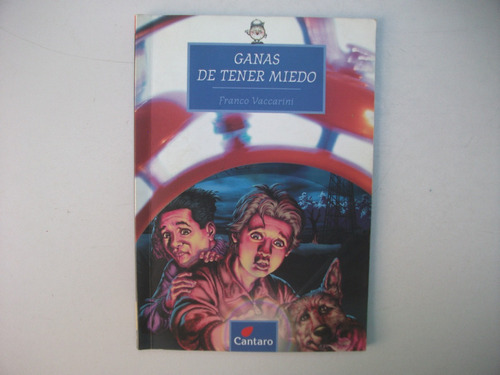 Ganas De Tener Miedo - Franco Vaccarini - Cántaro