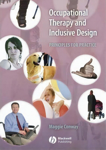 Occupational Therapy And Inclusive Design, De Margaret Way. Editorial John Wiley Sons Ltd, Tapa Blanda En Inglés