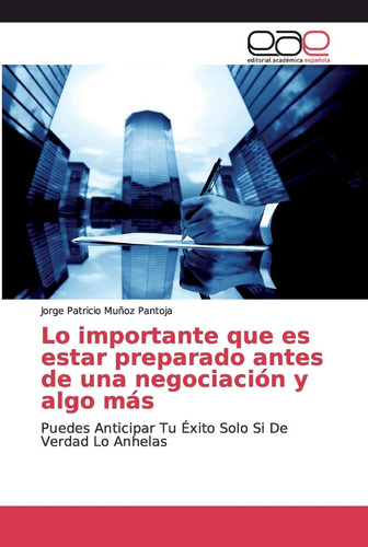 Libro: Lo Importante Que Es Estar Preparado Antes Una Neg