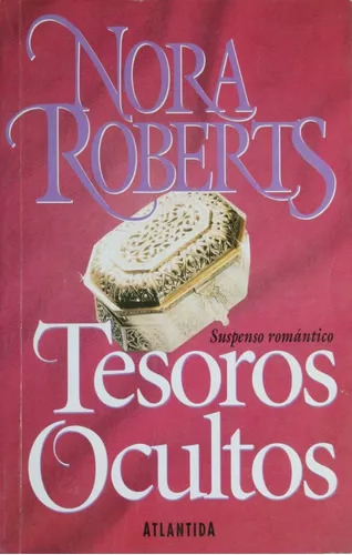 Nora Roberts: Tesoros Ocultos