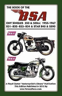 Book Of The Bsa Ohv Singles 350 & 500cc 1955-1967 - F. Cl...