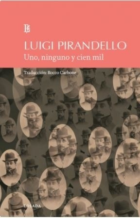 Libro Uno, Ninguno Y Cien Mil - Pirandello Luigi