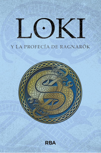 Libro Loki Y La Profecía De Ragnarök Rba