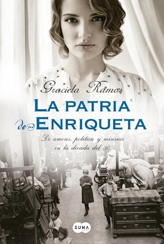 Patria De Enriqueta, La - Ramos, Graciela.