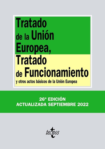 Tratado De La Union Europea Tratado De Funcionamiento, De Aa.vv. Editorial Tecnos, Tapa Blanda En Español