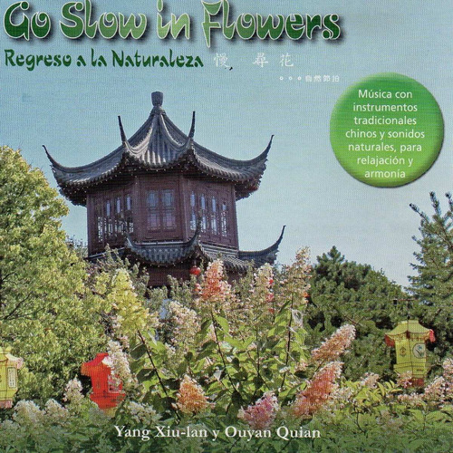 Cd Yang Xiu-lan &ouyan Quian ( Go Slow In Flowers)