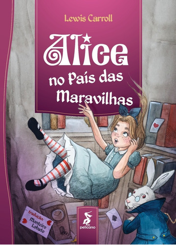 Alice No País Das Maravilhas ( Lewis Carroll )