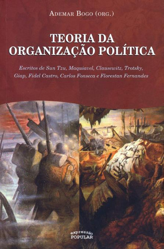 Teoria Da Organizacao Politica - Vol. Iii, De Ademar Bogo ( Org.). Editora Expressao Popular Editora Em Português