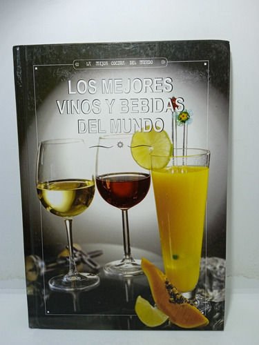 Los Mejores Vinos Y Bebidas Del Mundo - Remedios Vázquez 
