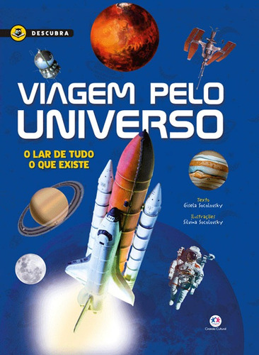Viagem pelo universo, de Socolovsky, Gisela. Ciranda Cultural Editora E Distribuidora Ltda., capa mole em português, 2020
