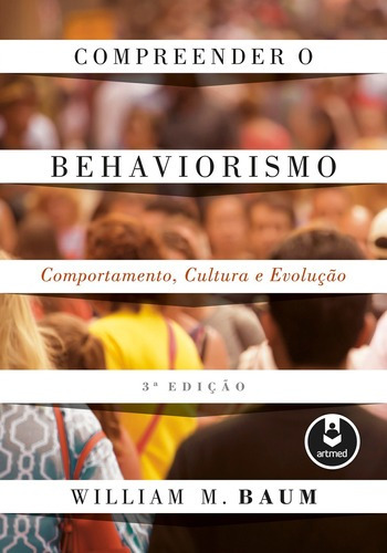 Compreender O Behaviorismo 3ed       - Grupo A