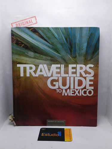 Travelers Guide To Mexico