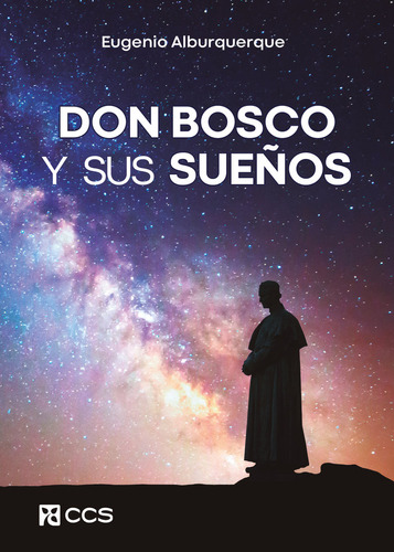 Libro Don Bosco Y Sus Sueãos - Alburquerque Frutos, Euge...