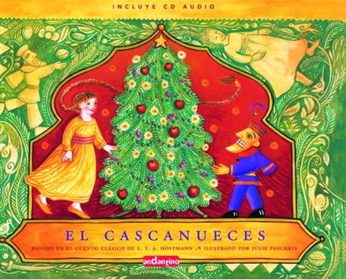 El Cascanueces (con Cd), Julie Paschkis, Robin Book