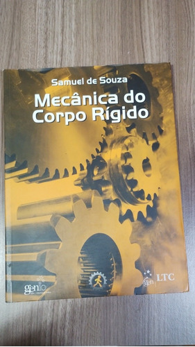 Mecânica Do Corpo Rígido - Samuel De Souza