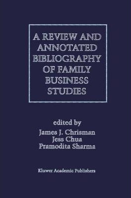 Libro A Review And Annotated Bibliography Of Family Busin...