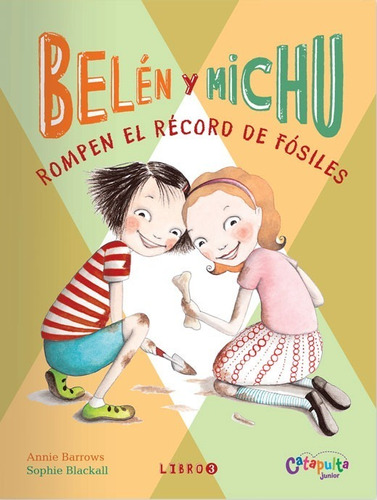 ** Belen Y Michu 3 : Rompen El Record De.. ** Annie Barrows