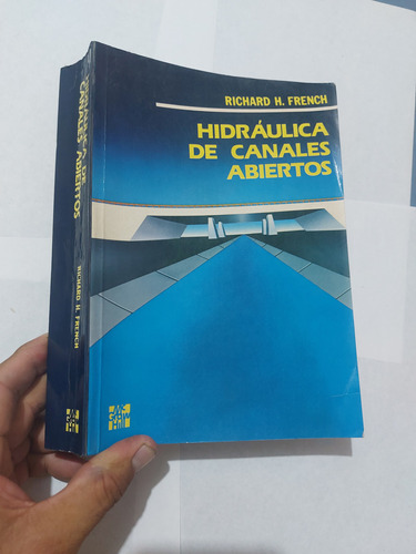 Libro Hidraulica De Canales Abiertos Richard French