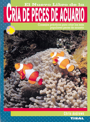 El Nuevo Libro De La Cría De Peces De Acuario