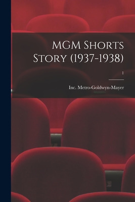 Libro Mgm Shorts Story (1937-1938); 1 - Metro-goldwyn-may...