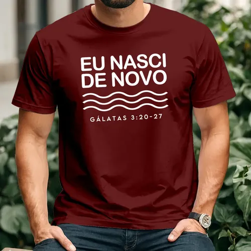 Camiseta Para Batismo Evangélico Eu Nasci De Novo