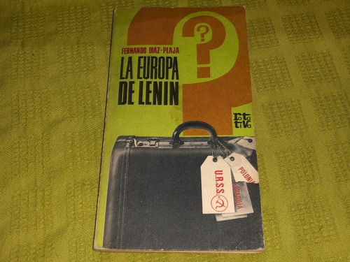 La Europa De Lenin - Fernando Díaz Plaja - Plaza & Janés