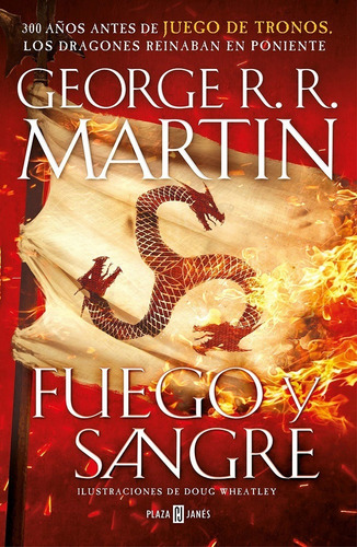 Fuego Y Sangre - Casa Del Dragon - George Martin -rh