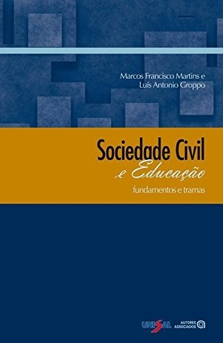 Sociedade Civil E Educação: Fundamentos E Tramas