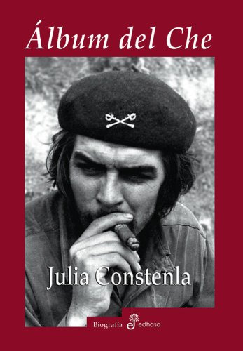 Libro Album Del Che (coleccion Biografia) (cartone) - Conste