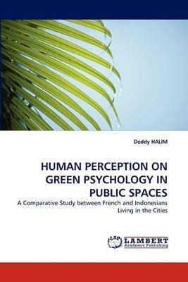 Libro Human Perception On Green Psychology In Public Spac...