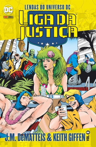 Lendas do Universo DC: Liga da Justiça Vol. 8, de Hughes, Adam. Editora Panini Brasil LTDA, capa mole em português, 2021