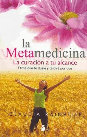 La Metamedicina Claudia Raiville Libro Nuevo