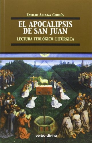 Apocalipsis De San Juan, El. Lectura Teo: Lectura Teológico-