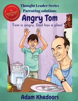 Libro Angry Tom: Tom Is Angry, Dad Has A Plan! - Khedoori...