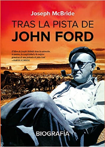 Tras La Pista De John Ford - Mcbride, Joseph  - *