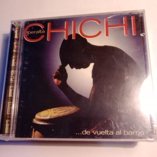 Chichi Peralta ...de Vuelta Al Barrio Cd Nuevo, Marc Anthony