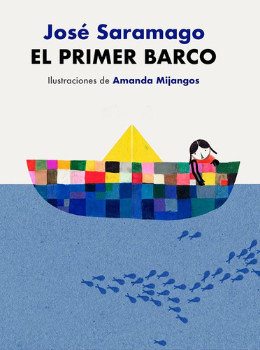 Libro El Primer Barco - Jose Saramago