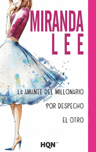 La amante del millonario; Por despecho; El otro, de Lee, Miranda. Editorial Harlequin Iberica, S.A., tapa blanda en español