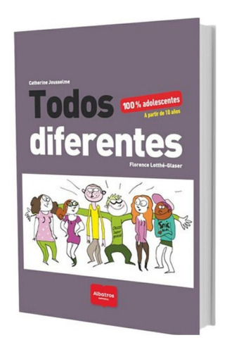 Todos Diferentes  Lotthe Glaser Jousselme - Libro Albatros