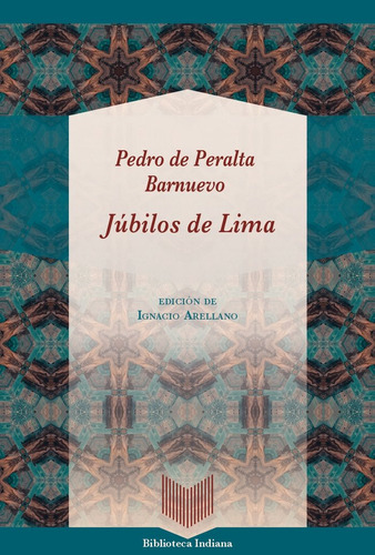 Libro Jubilos De Lima - Peralta Barnuevo,pedro De