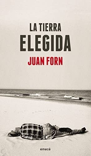 Juan Forn-la Tierra Elegida