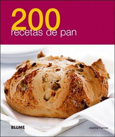 200 Recetas De Pan (200 Recetas)