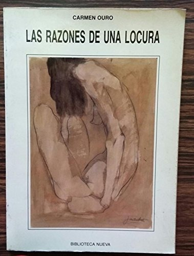 Libro Las Razones De Una Locura  De Ouro Carmen