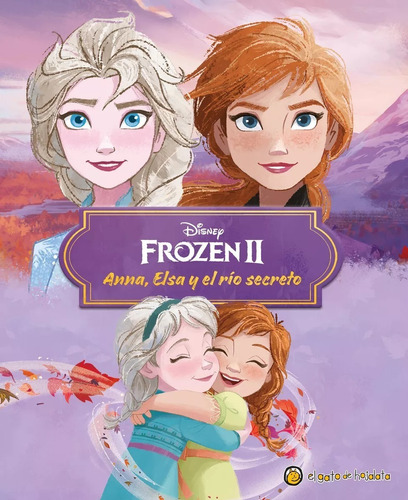 Libro Infantil: Frozen Ii, Ana, Elsa Y El Río Secreto Disney