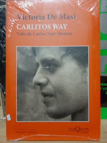 Carlitos Way. Victoria De Masi. (ltc)