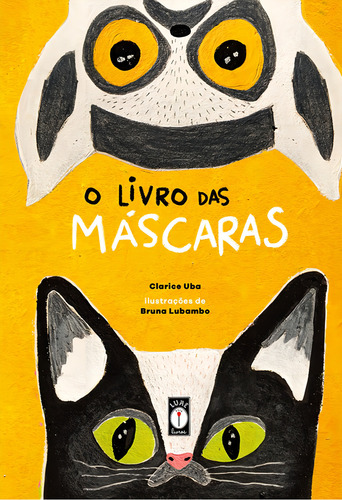 O Livro das Máscaras, de Uba, Clarice. Editorial Lume Livros, capa mole em português, 2022