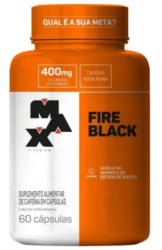 Suplemento Fire Black Max Titanium 60 Cáps Caféina Termo